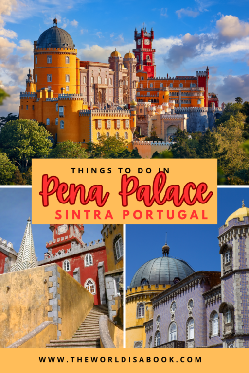 Experience Sintra's Colorful Pena Palace - Packed For Portugal