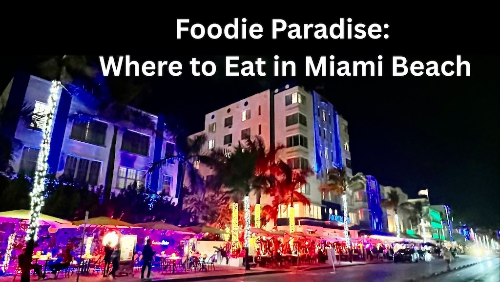 Where to Eat in Miami Beach